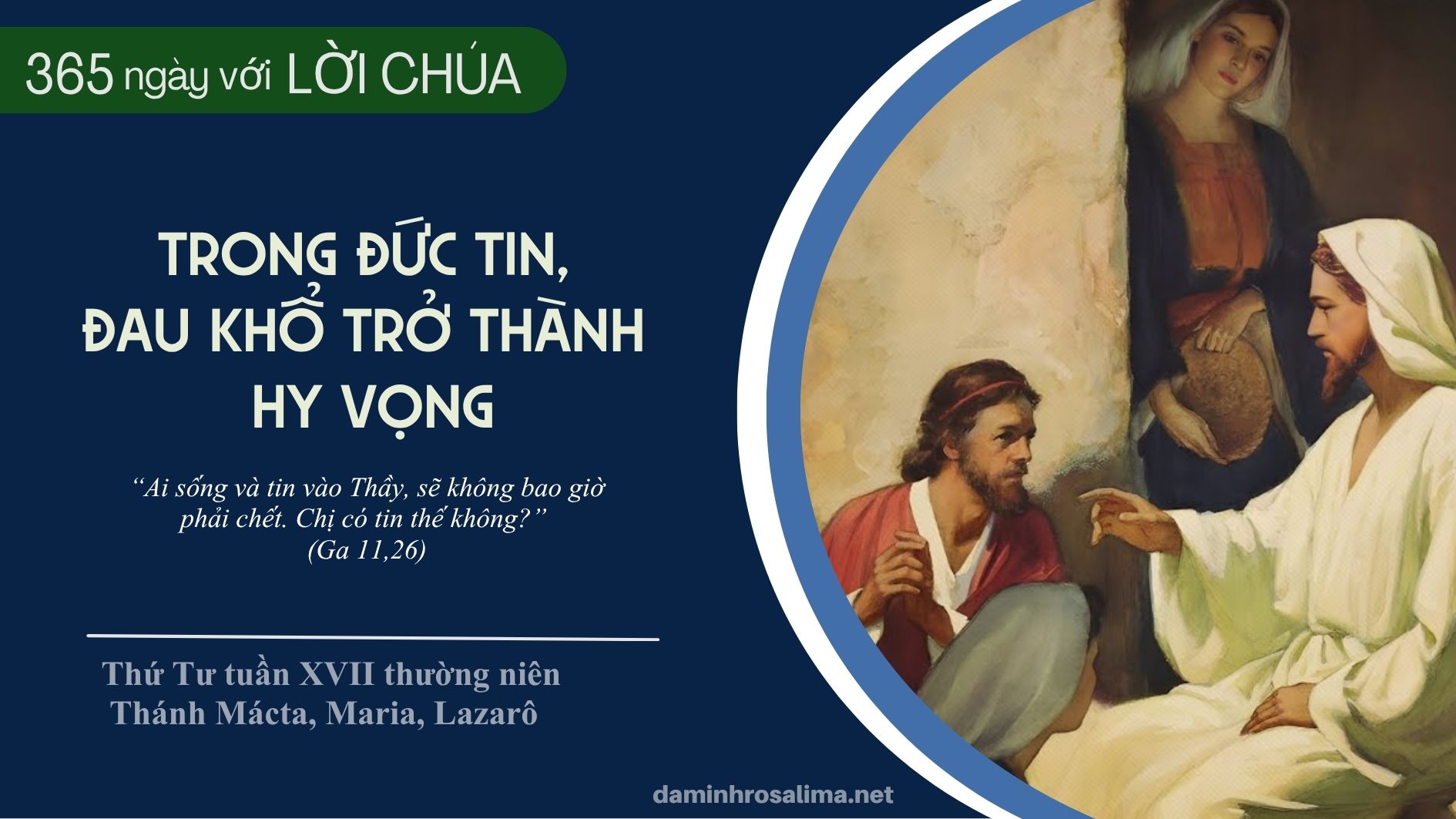 Thứ Tư tuần XVII thường niên: Thánh Matta, Maria và Ladarô